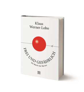 Buch, Frei und gefährlich, Klaus Werner-Lobo